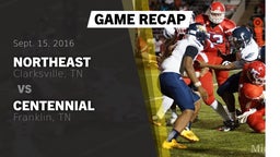 Recap: Northeast  vs. Centennial  2016