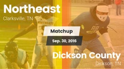 Matchup: Northeast vs. Dickson County  2016