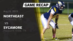 Recap: Northeast  vs. Sycamore  2015