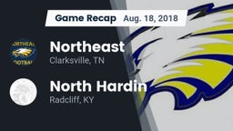 Recap: Northeast  vs. North Hardin  2018