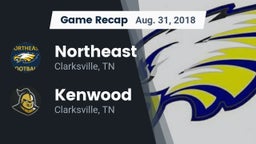 Recap: Northeast  vs. Kenwood  2018