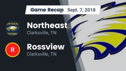 Recap: Northeast  vs. Rossview  2018