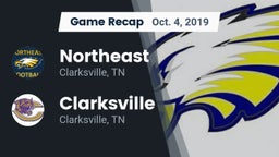 Recap: Northeast  vs. Clarksville  2019