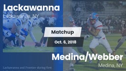 Matchup: Lackawanna High vs. Medina/Webber  2018