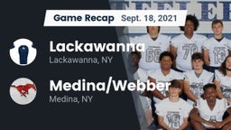 Recap: Lackawanna  vs. Medina/Webber  2021