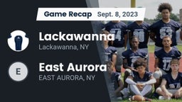 Recap: Lackawanna  vs. East Aurora  2023