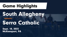 South Allegheny  vs Serra Catholic  Game Highlights - Sept. 18, 2023