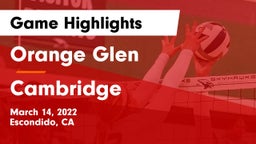 Orange Glen  vs Cambridge Game Highlights - March 14, 2022