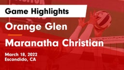Orange Glen  vs Maranatha Christian  Game Highlights - March 18, 2022