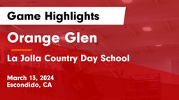 Orange Glen  vs La Jolla Country Day School Game Highlights - March 13, 2024