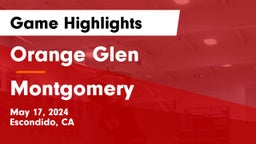 Orange Glen  vs Montgomery  Game Highlights - May 17, 2024