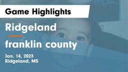 Ridgeland  vs franklin county Game Highlights - Jan. 14, 2023