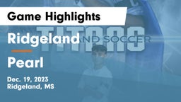 Ridgeland  vs Pearl  Game Highlights - Dec. 19, 2023