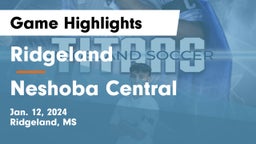 Ridgeland  vs Neshoba Central  Game Highlights - Jan. 12, 2024