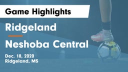 Ridgeland  vs Neshoba Central  Game Highlights - Dec. 18, 2020