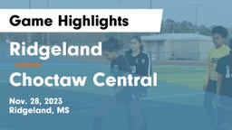 Ridgeland  vs Choctaw Central  Game Highlights - Nov. 28, 2023