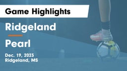 Ridgeland  vs Pearl  Game Highlights - Dec. 19, 2023