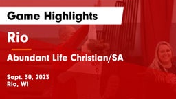 Rio  vs Abundant Life Christian/SA Game Highlights - Sept. 30, 2023