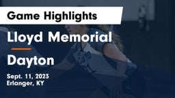 Lloyd Memorial  vs Dayton Game Highlights - Sept. 11, 2023