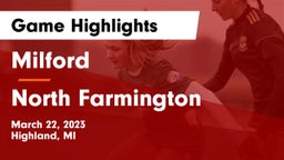 Milford  vs North Farmington  Game Highlights - March 22, 2023