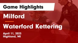 Milford  vs Waterford Kettering  Game Highlights - April 11, 2023