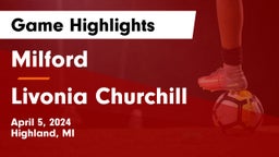Milford  vs Livonia Churchill  Game Highlights - April 5, 2024