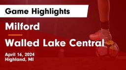 Milford  vs Walled Lake Central  Game Highlights - April 16, 2024