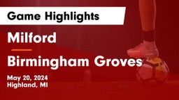 Milford  vs Birmingham Groves  Game Highlights - May 20, 2024