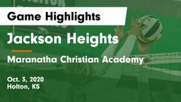 Jackson Heights  vs Maranatha Christian Academy Game Highlights - Oct. 3, 2020