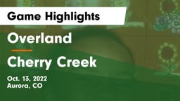 Overland  vs Cherry Creek Game Highlights - Oct. 13, 2022