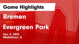Bremen  vs Evergreen Park  Game Highlights - Jan. 5, 2023