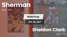 Matchup: Sherman  vs. Sheldon Clark   2017