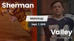 Matchup: Sherman  vs. Valley  2018