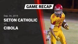 Recap: Seton Catholic  vs. Cibola  2015