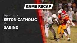 Recap: Seton Catholic  vs. Sabino  2015