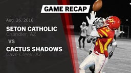 Recap: Seton Catholic  vs. Cactus Shadows  2016