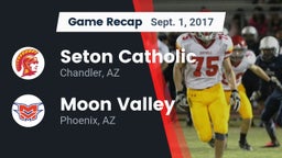 Recap: Seton Catholic  vs. Moon Valley  2017