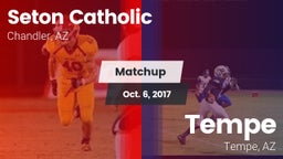 Matchup: Seton Catholic High vs. Tempe  2017