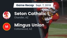 Recap: Seton Catholic  vs. Mingus Union  2018