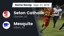 Recap: Seton Catholic  vs. Mesquite  2018