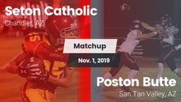 Matchup: Seton Catholic High vs. Poston Butte  2019