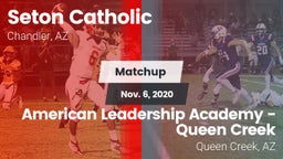 Matchup: Seton Catholic High vs. American Leadership Academy - Queen Creek 2020