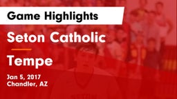 Seton Catholic  vs Tempe  Game Highlights - Jan 5, 2017