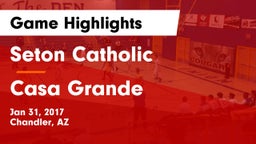 Seton Catholic  vs Casa Grande  Game Highlights - Jan 31, 2017