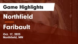 Northfield  vs Faribault  Game Highlights - Oct. 17, 2023