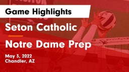 Seton Catholic  vs Notre Dame Prep  Game Highlights - May 3, 2022
