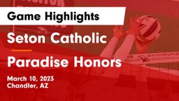 Seton Catholic  vs Paradise Honors  Game Highlights - March 10, 2023