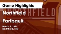 Northfield  vs Faribault  Game Highlights - March 8, 2021