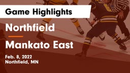 Northfield  vs Mankato East  Game Highlights - Feb. 8, 2022