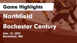 Northfield  vs Rochester Century  Game Highlights - Feb. 10, 2022